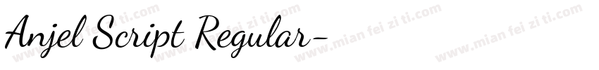 Anjel Script Regular字体转换